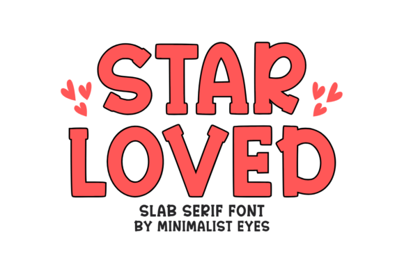 Star Loved: A Charming Slab Serif for Playful Design